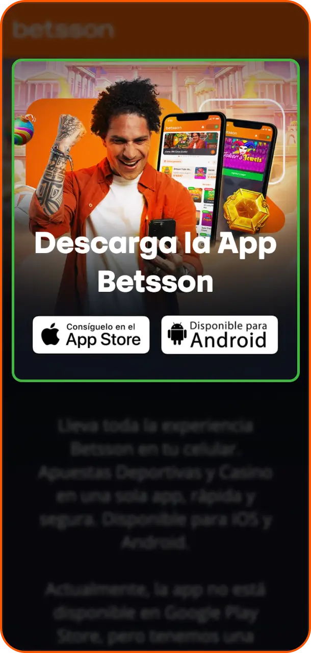 Descarga la aplicación oficial para iniciar tu proceso de registro en Betsson Perú.